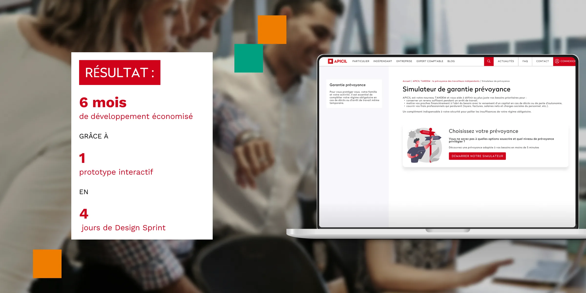 Résultat : 6 mois de développement économisés grâce à un prototype interactif conçu en 4 jours de Design Sprint